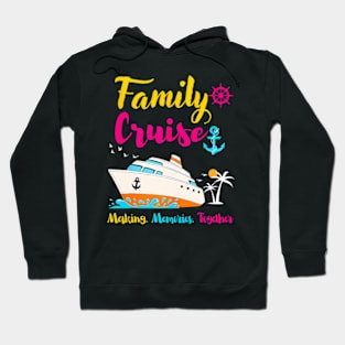 Family Cruise 2024 Making Memories Summer Matching Vacation Hoodie